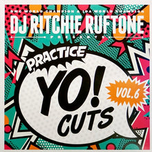 画像をギャラリービューアに読み込む, PRACTICE YO! CUTS V6 - 7&quot; (BLACK VINYL) / スクラッチ練習必須シリーズ！V6 - 7インチ (ブラック ヴァイナル)