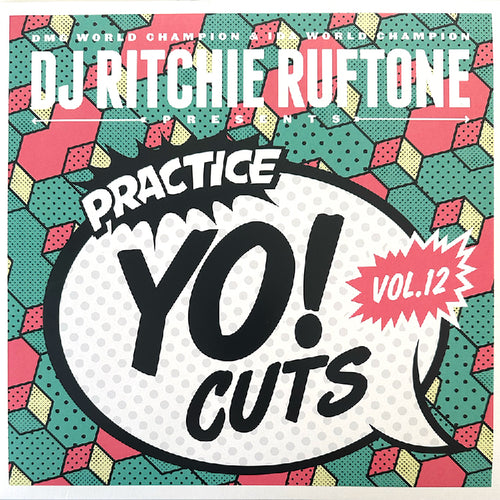 DJ RITCHIE RUFTONE - PRACTICE YO! CUTS VOL 12 - 12
