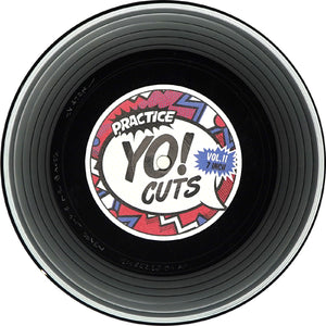 PRACTICE YO! CUTS V11 - 7" (BLACK VINYL) / スクラッチ練習必須シリーズ！V11 - 7インチ (ブラック ヴァイナル)