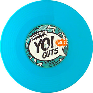 PRACTICE YO! CUTS V7 - 7" (LT BLUE VINYL) / スクラッチ練習必須シリーズ！V7 - 7インチ (LTブルー ヴァイナル)