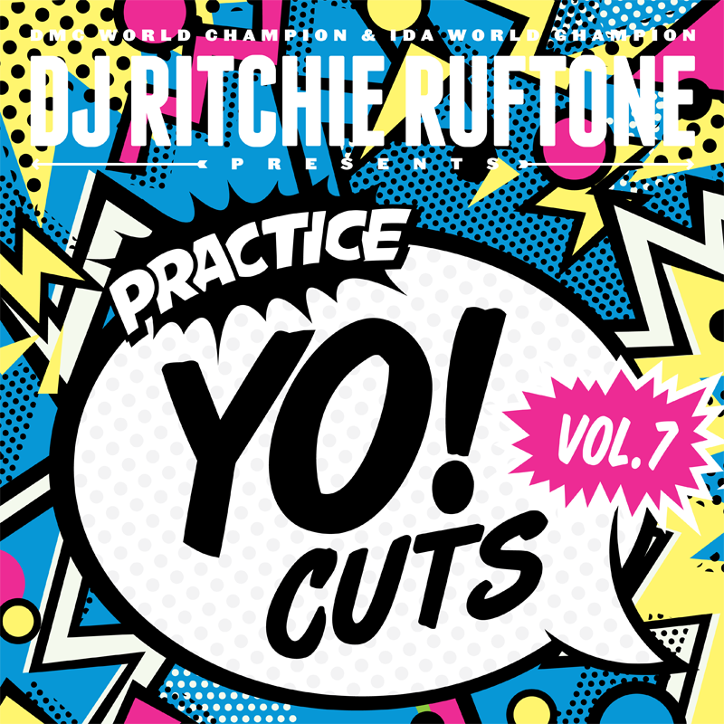 DJ RITCHIE RUFTONE - PRACTICE YO! CUTS VOL 7 - 12