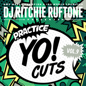 PRACTICE YO! CUTS V9 - 12" (GREEN VINYL) / スクラッチ練習必須シリーズ！V9 - 12インチ (グリーン ヴァイナル)